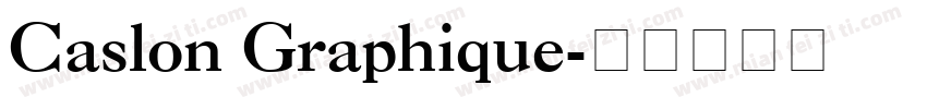 Caslon Graphique字体转换
